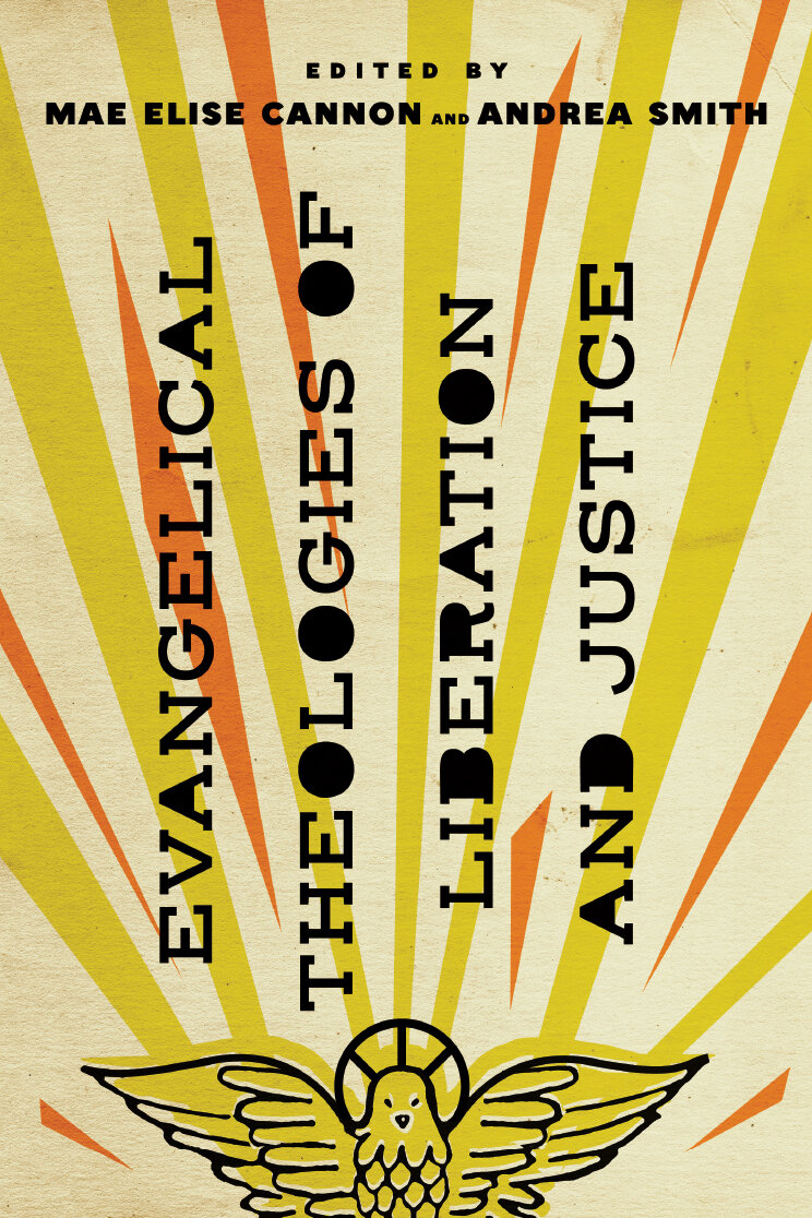 Evangelical Theologies of Liberation and Justice