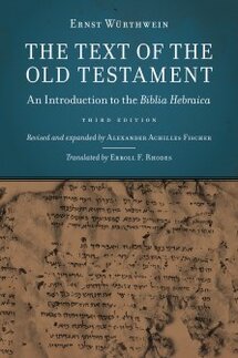 The Text of the Old Testament: An Introduction to the Biblia Hebraica, 3rd ed.