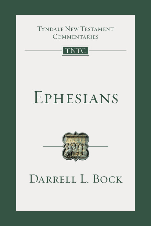 Ephesians (Tyndale New Testament Commentary | TNTC)