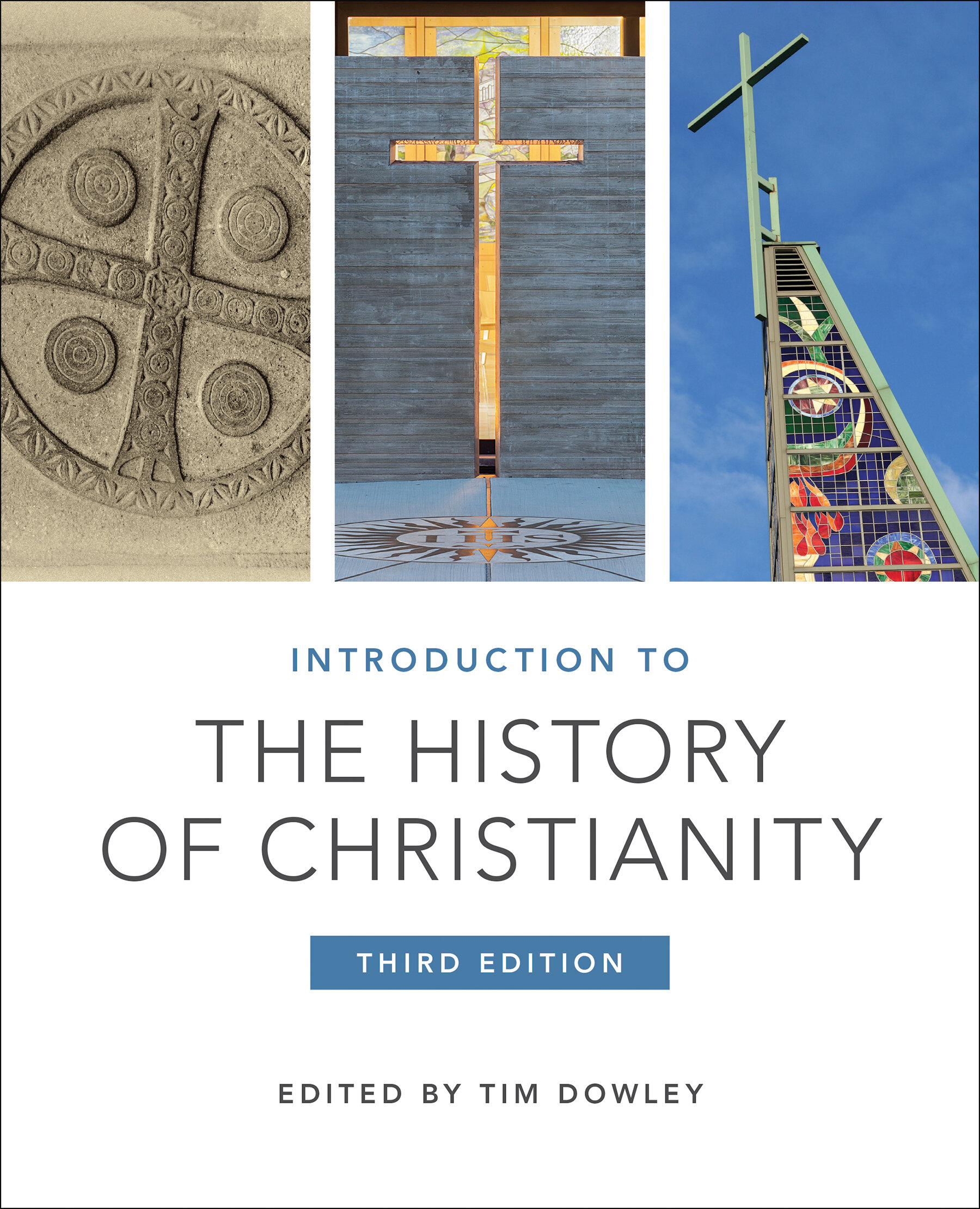 Introduction to the History of Christianity, 3rd ed.