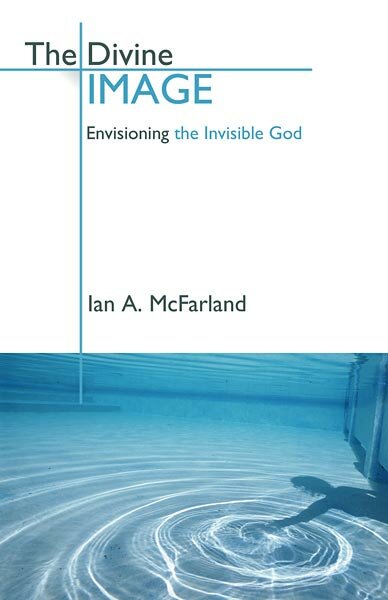 The Divine Image: Envisioning the Invisible God