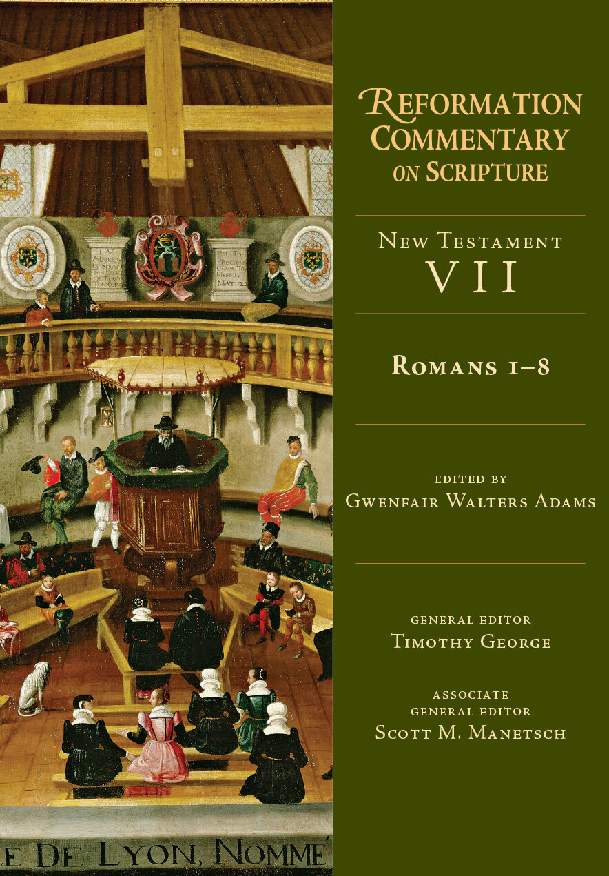 Romans 1-8 (Reformation Commentary on Scripture: NT, vol. VII | RCS)