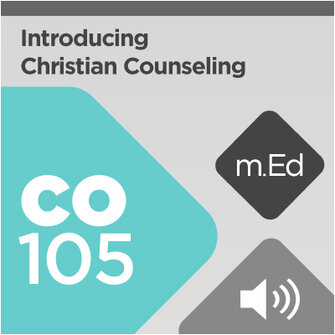 Mobile Ed: CO105 Introducing Christian Counseling (5 hour course - audio)