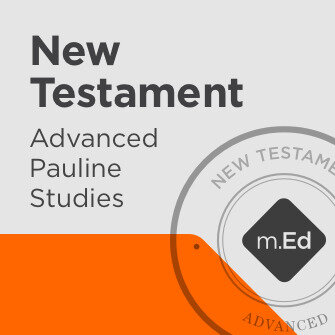 New Testament: Advanced Pauline Studies Certificate Program