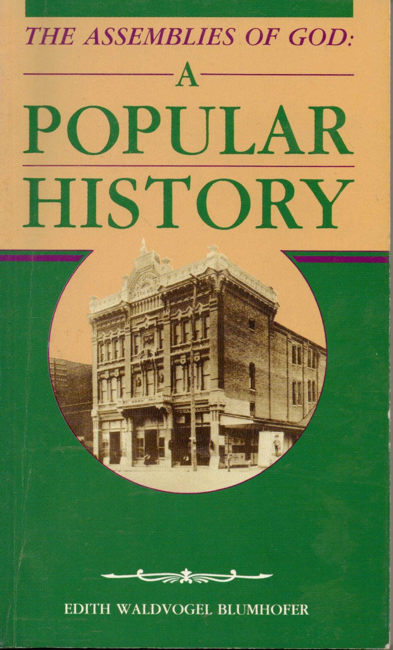 The Assemblies of God: A Popular History