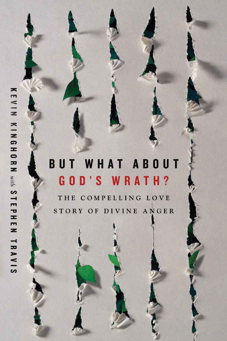 But What about God’s Wrath? The Compelling Love Story of Divine Anger