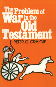 The Problem Of War In The Old Testament Faithlife