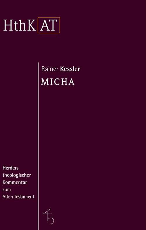 Micha (Herders Theologischer Kommentar zum Alten Testament | HThKAT)