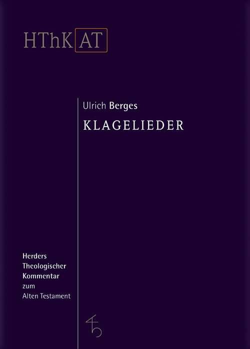 Klagelieder (Herders Theologischer Kommentar zum Alten Testament | HThKAT)