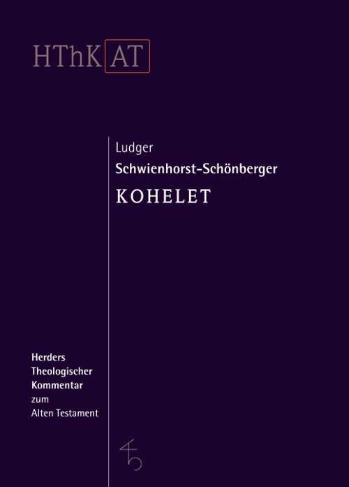 Kohelet (Herders Theologischer Kommentar zum Alten Testament | HThKAT)