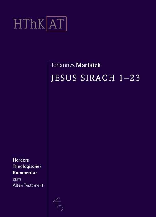 Jesus Sirach 1-23 (Herders Theologischer Kommentar zum Alten Testament | HThKAT)