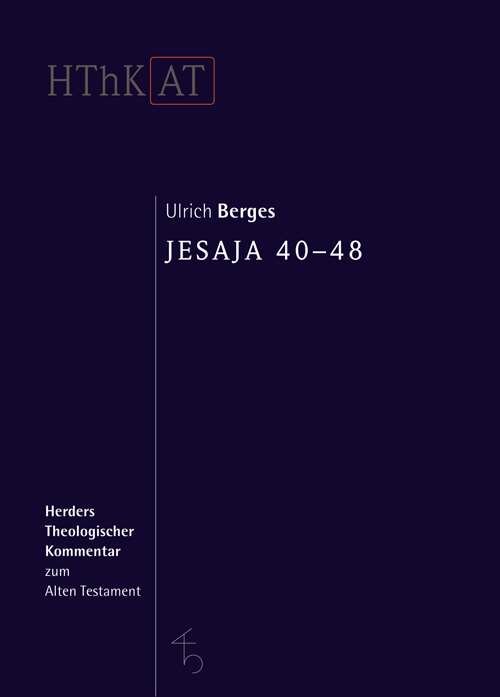 Jesaja 40-48 (Herders Theologischer Kommentar zum Alten Testament | HThKAT)