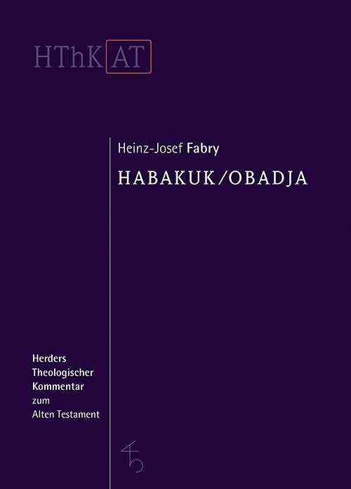 Habakuk/Obadja (Herders Theologischer Kommentar zum Alten Testament | HThKAT)