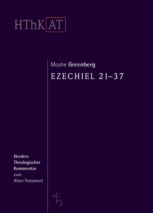 Ezechiel 21-37 (Herders Theologischer Kommentar zum Alten Testament | HThKAT)