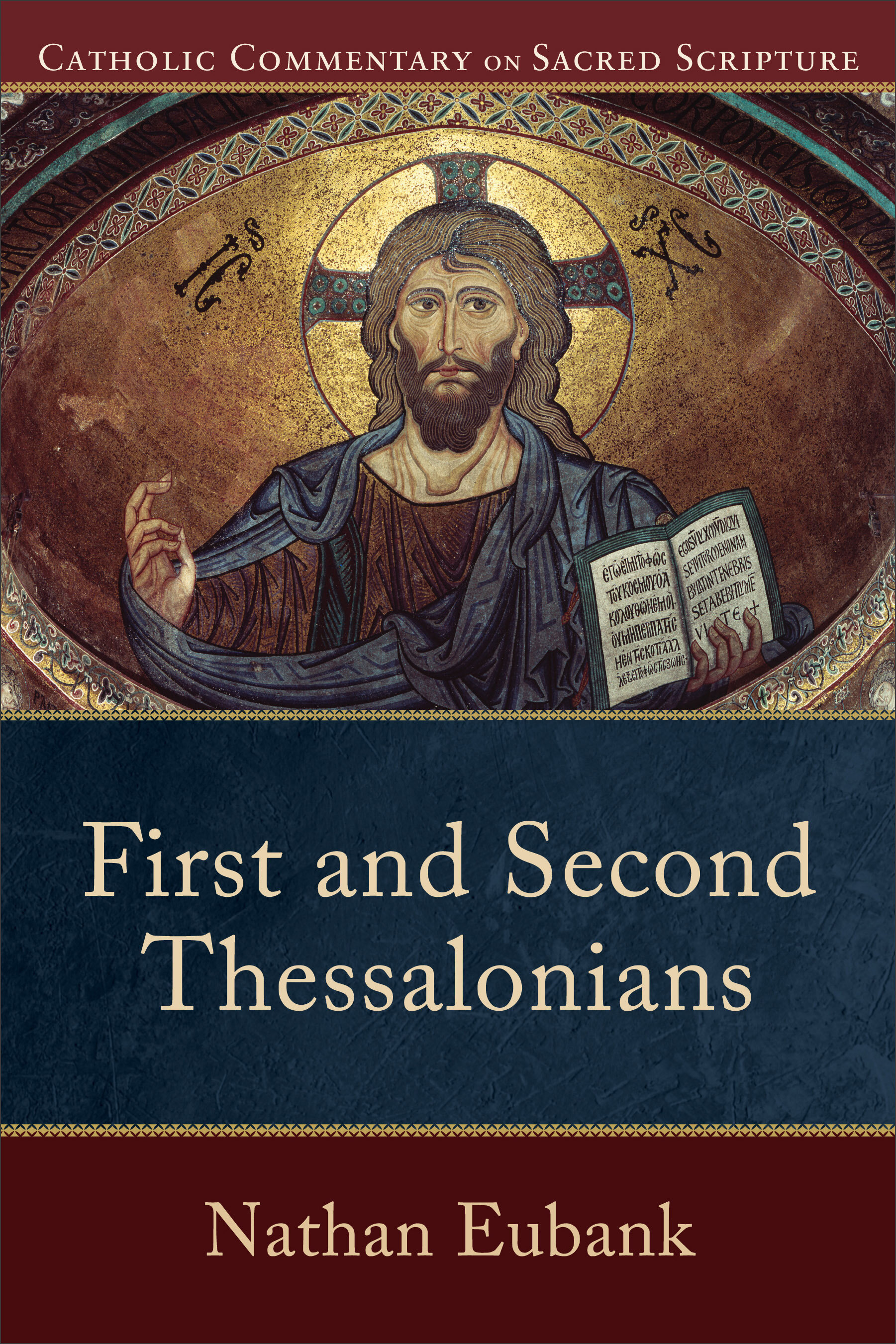 First and Second Thessalonians (Catholic Commentary on Sacred Scripture | CCSS)