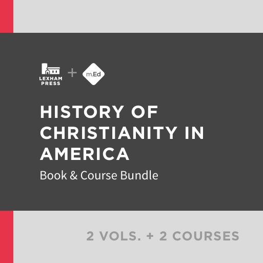 History of Christianity in America: Book & Course Bundle (2 vols., 2 courses)