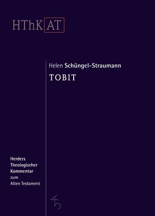 Tobit (Herders Theologischer Kommentar zum Alten Testament | HThKAT)