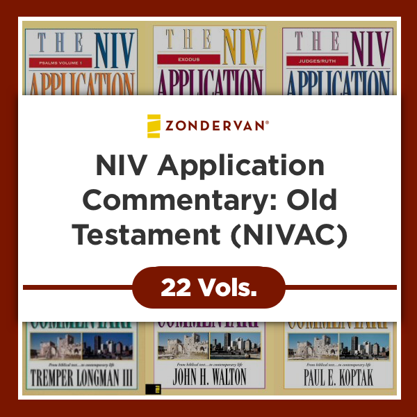 Niv Application Commentary Old Testament 22 Vols Nivac Logos Bible Software
