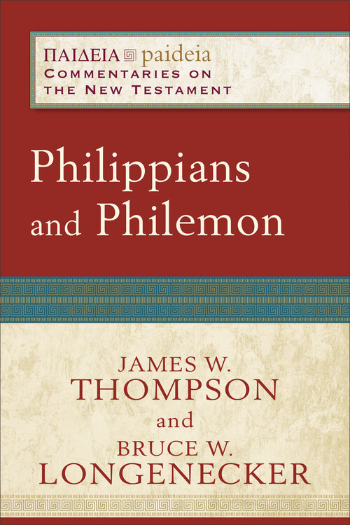 Paideia Commentaries on the New Testament: Philippians and Philemon