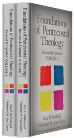 Foundations Of Pentecostal Theology Revised Updated 2 Vols Logos Bible Software