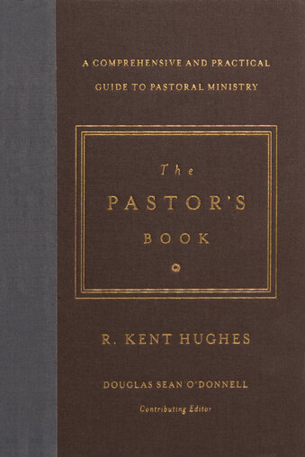 The Pastor’s Book: A Comprehensive and Practical Guide to Pastoral Ministry