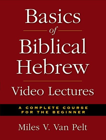 Basics of Biblical Hebrew Video Lectures