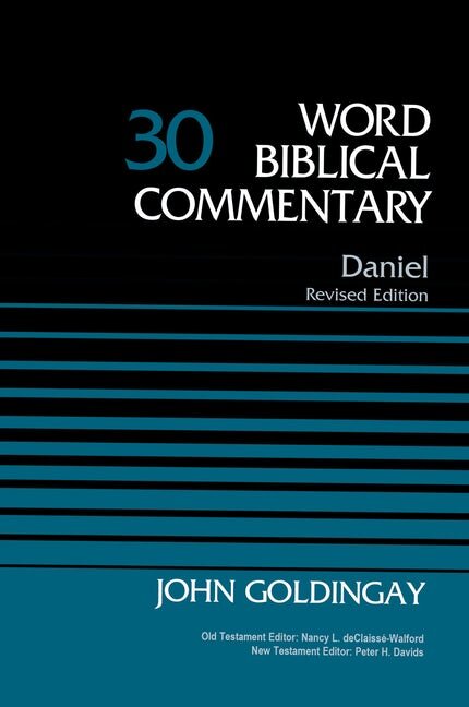 Daniel, Revised Edition (Word Biblical Commentary, Volume 30 | WBC)