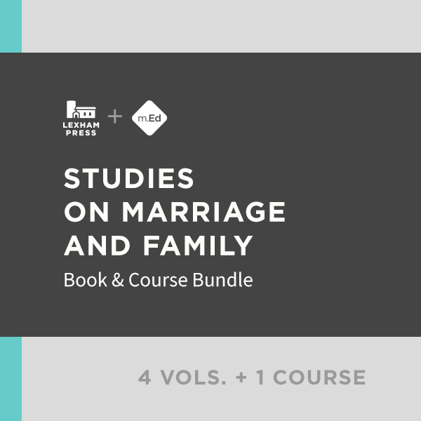 Studies on Marriage and Family: Book & Course Bundle (4 vols.; 1 course)