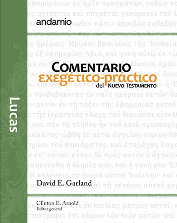Lucas: Comentario Exegético-Práctico del NT