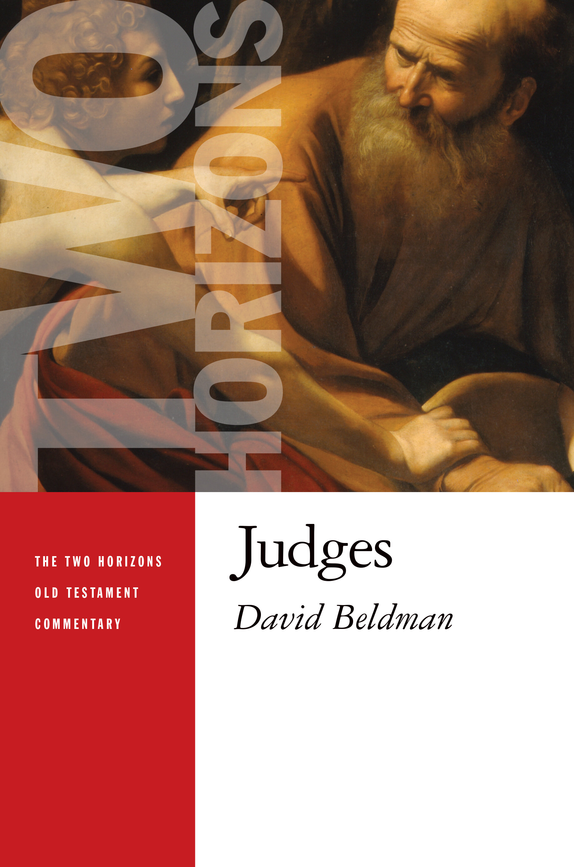 Judges (The Two Horizons Old Testament Commentary | THOTC)
