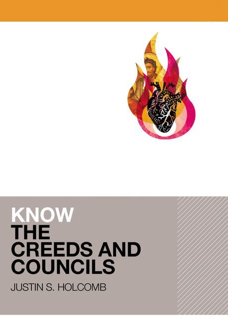 Know the Creeds and Councils Video Study