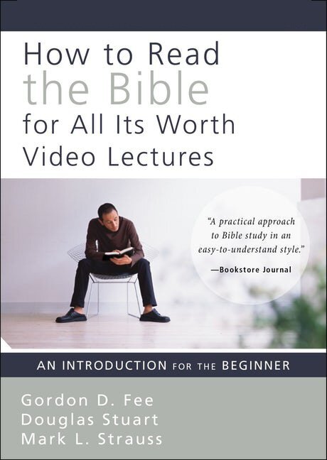 How to Read the Bible for All Its Worth Video Lectures