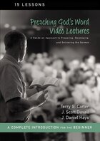 Preaching God’s Word Video Lectures