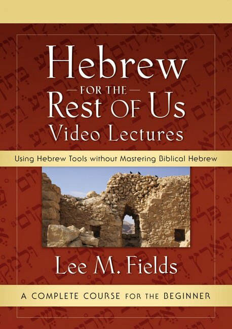 Hebrew for the Rest of Us Video Lectures