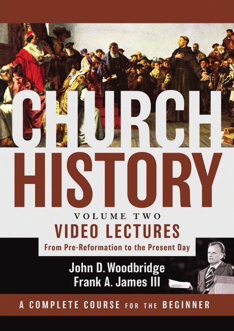 Church History, Volume Two Video Lectures
