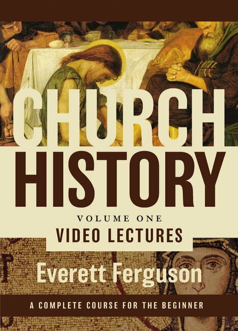 Church History, Volume One Video Lectures