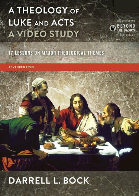 Theology of Luke and Acts: A Video Study