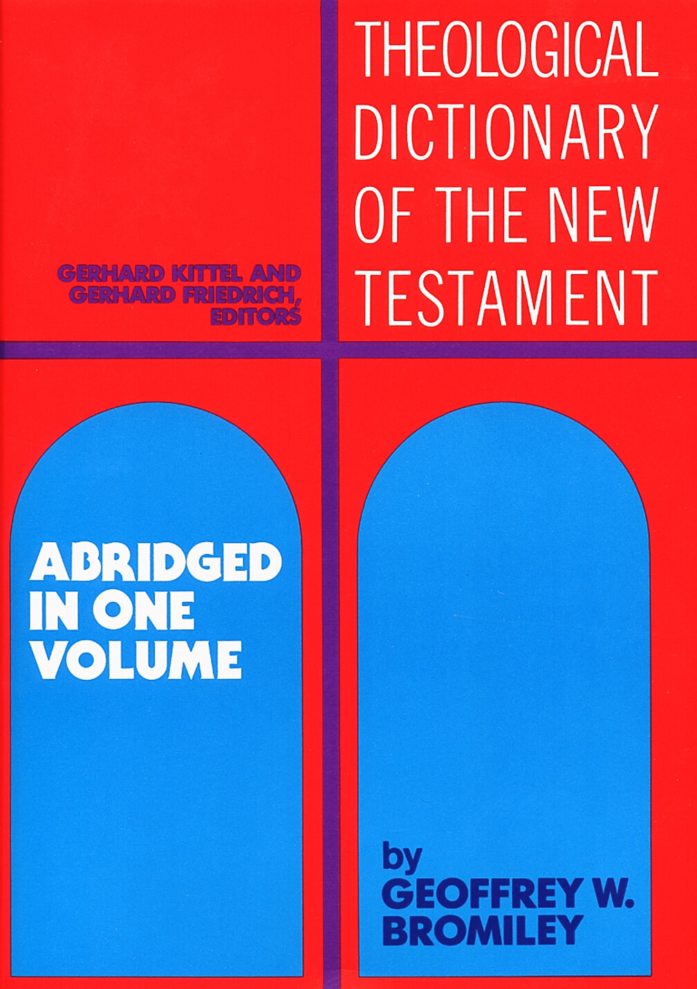 the-theological-dictionary-of-the-new-testament-abridged-in-one-volume