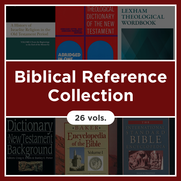 Biblical Reference Collection 26 Vols Logos Bible Software 3128