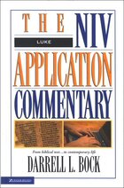 Luke (NIV Application Commentary | NIVAC)