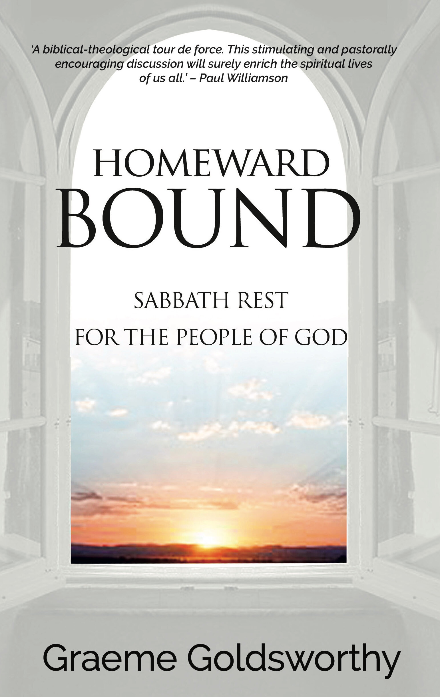 Homeward Bound: Sabbath Rest for the People of God