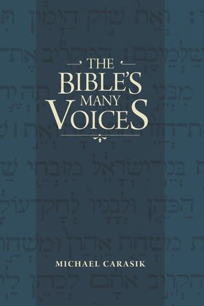 The Bible’s Many Voices