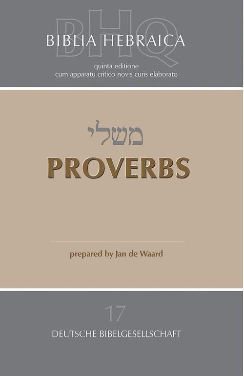 Proverbs (Biblia Hebraica Quinta | BHQ)