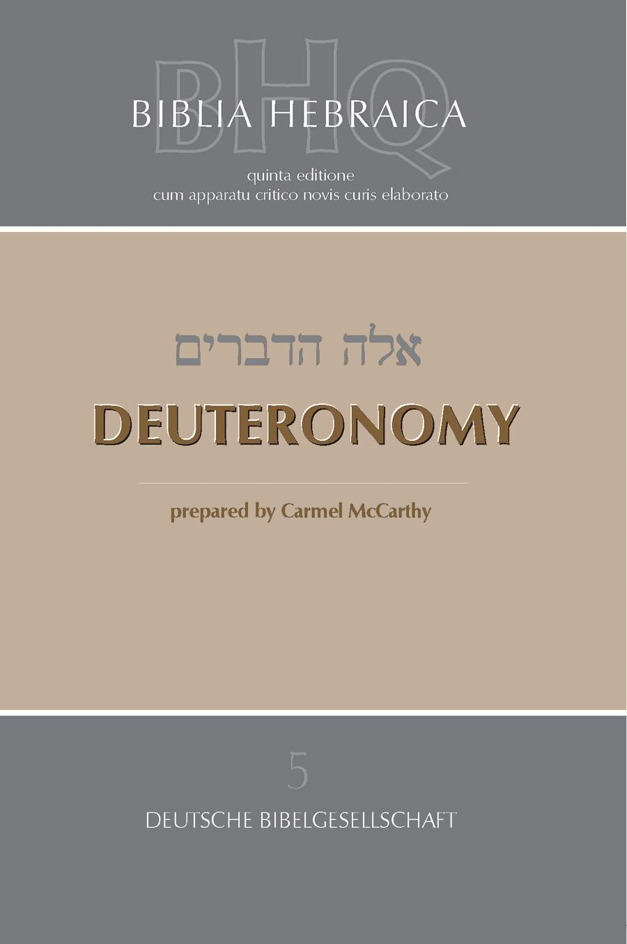 Deuteronomy (Biblia Hebraica Quinta | BHQ)