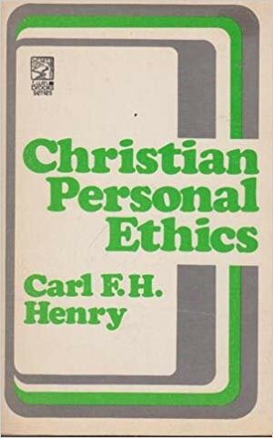 Christian Personal Ethics, 2nd ed.