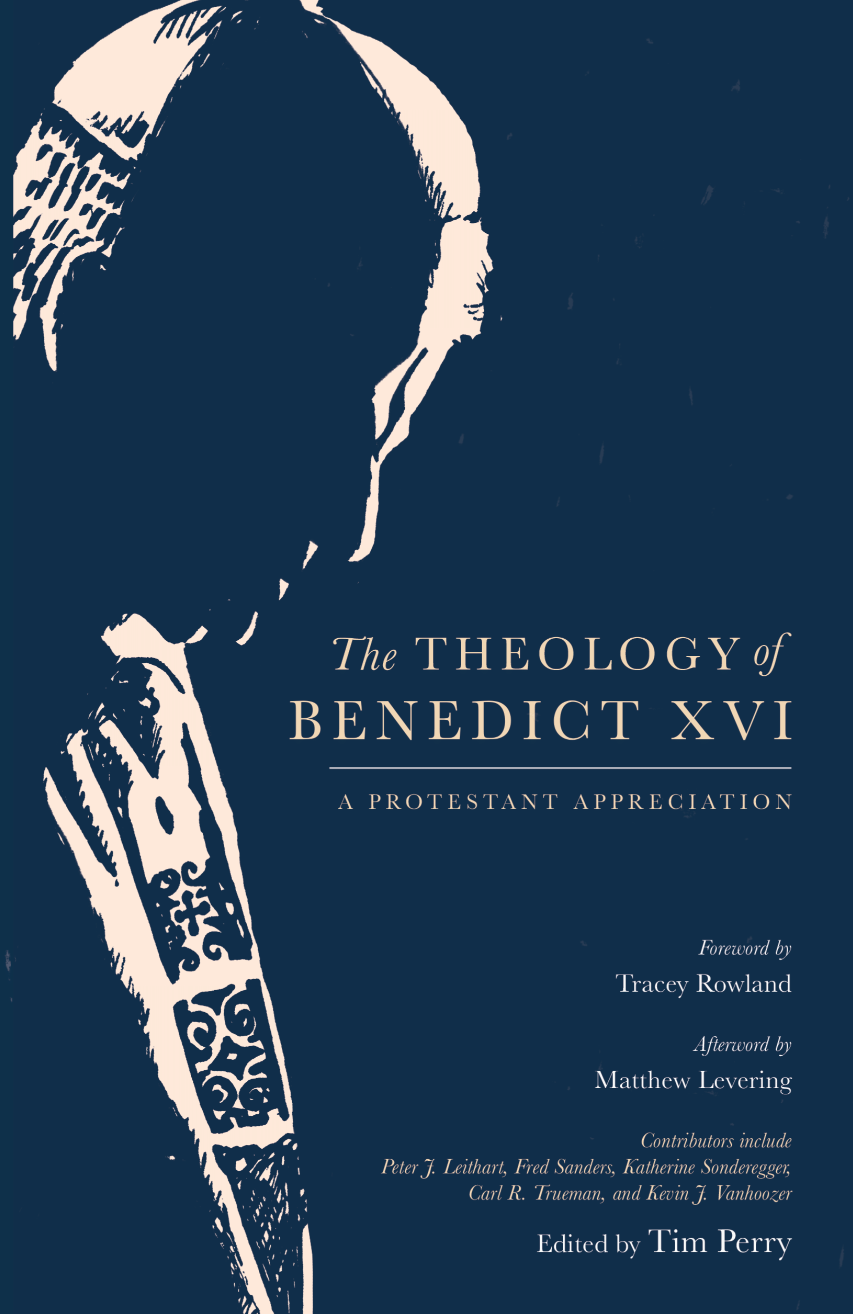 The Theology of Benedict XVI: A Protestant Appreciation