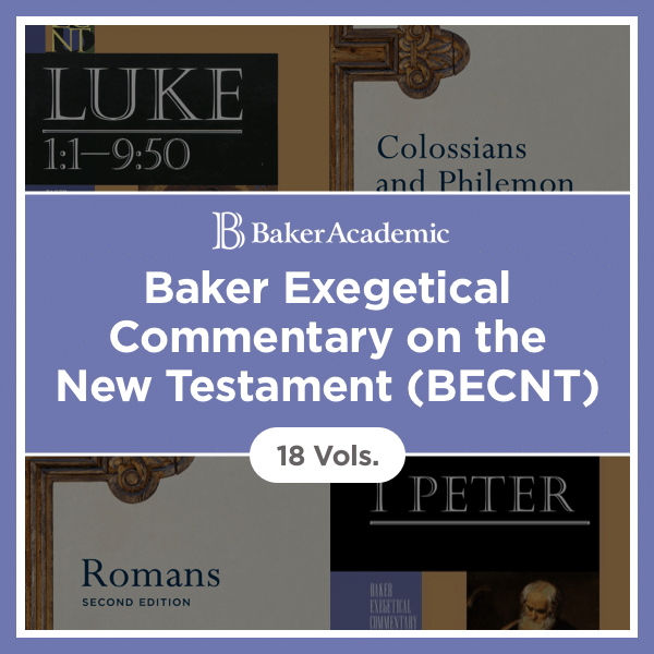 Baker exegetical commentary on the new testament becnt 18 vols