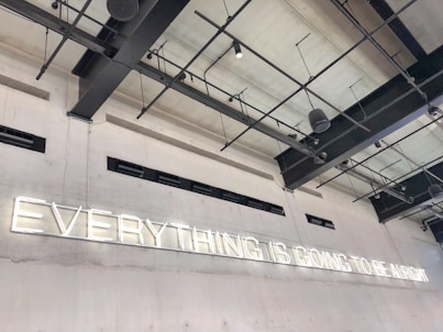 Sometimes we just need to be told that Everything is going to be alright.  I liked this sign and it’s simple message at The Tate Modern London.