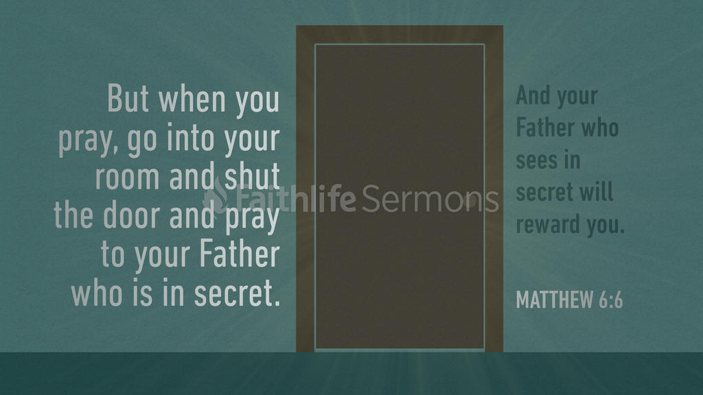 Matthew 6 6 Graphics For The Church