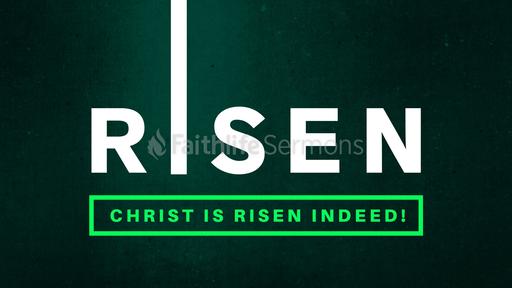 Christ is Risen Indeed